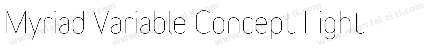 Myriad Variable Concept Light Itali字体转换
